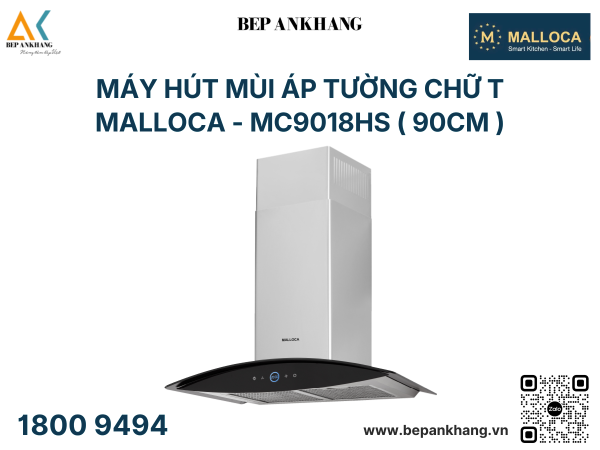 Máy hút mùi áp tường chữ T Malloca - MC9018HS ( 90cm )